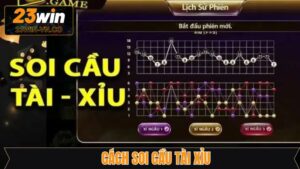 Cách Soi Cầu Tài Xỉu Chuẩn Xác Được Cao Thủ 23Win Chia Sẻ