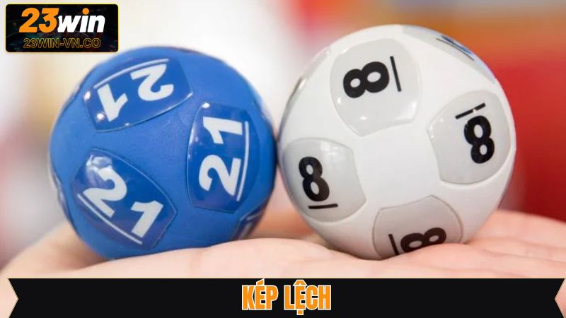 Kép Lệch - Chinh Phục Những Giải Thưởng Lớn Lô Đề Tại 23Win