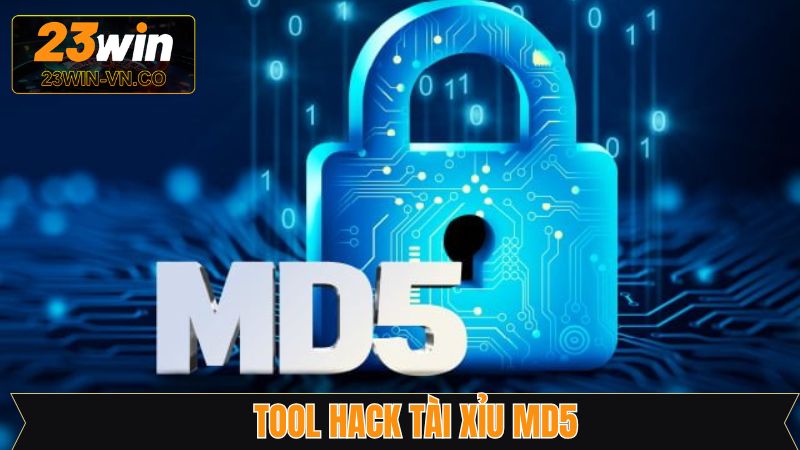 Tool Hack Tài Xỉu - Khám Phá Các Tính Năng Khi Sử Dụng 4 Giới thiệu về tool hack game MD5